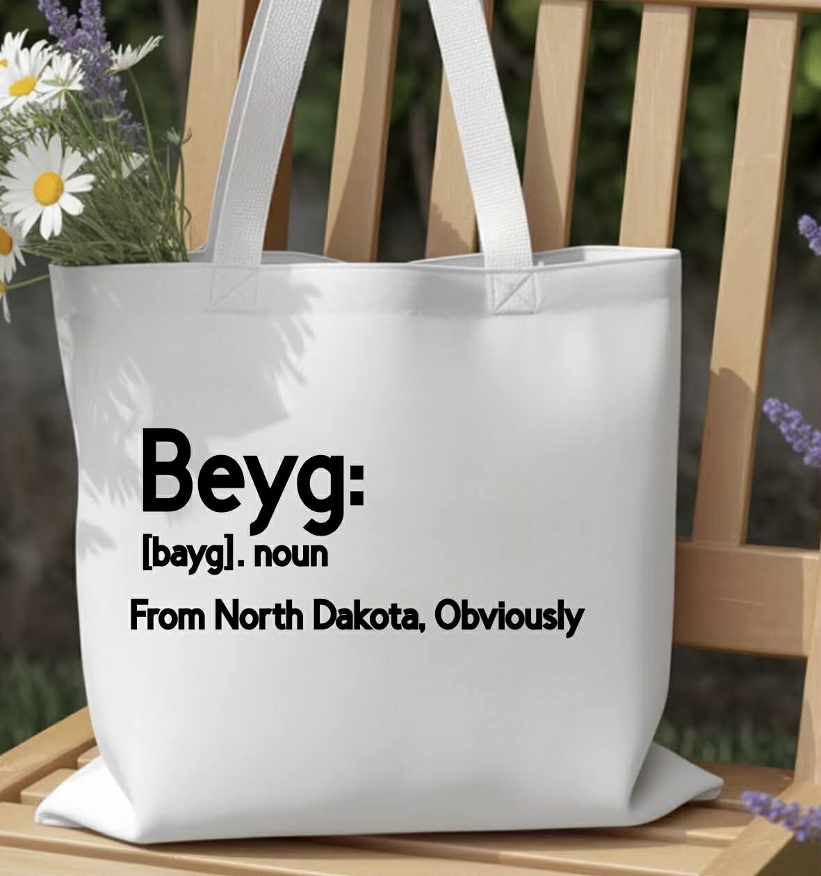 "Beyg" From North Dakota, Obviously Bag