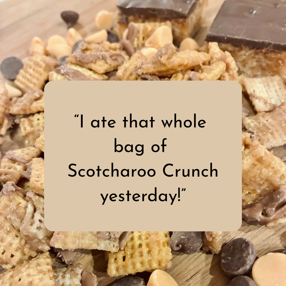 Scotcharoo Crunch Snack Mix